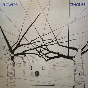 Flowers - Icehouse