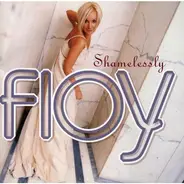 Floy - Shamelessly