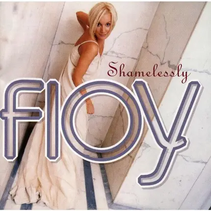 Floy - Shamelessly