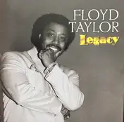 Floyd Taylor - Legacy