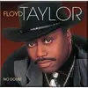 CD - Floyd Taylor - No Doubt