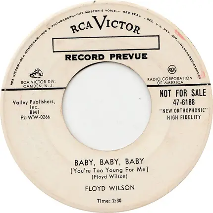 Floyd Wilson - Baby, Baby, Baby (You're Too Young For Me) / The Last One To Know