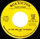 7inch Vinyl Single - Floyd Cramer - By The Time I Get To Phoenix