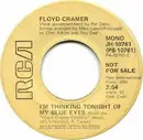 7inch Vinyl Single - Floyd Cramer - I'm Thinking Tonight Of My Blue Eyes