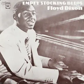 Floyd Dixon - Empty Stocking Blues