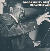 Floyd Dixon - Opportunity Blues