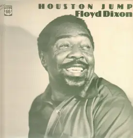 Floyd Dixon - Houston Jump
