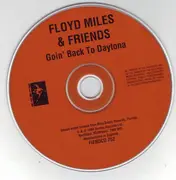 CD - Floyd Miles & Friends Of Floyd Miles - Goin' Back To Daytona