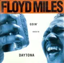 CD - Floyd Miles - Goin' Back To Daytona