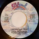 7inch Vinyl Single - Floyd Smith & The Salsoul Orchestra - I Just Can't Give You Up