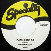 Floyd Dixon - Please Don't Go / Hard Living Alone