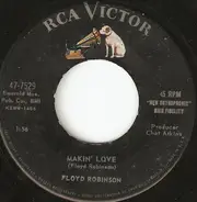 Floyd Robinson - Makin' Love / My Girl