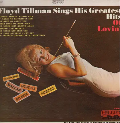 Floyd Tillman - Floyd Tillman Sings His Greatest Hits Of Lovin'