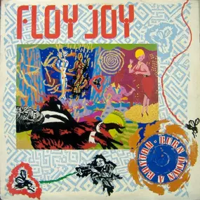 Floy Joy - Burn Down A Rhythm