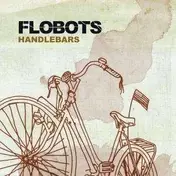 The Flobots - Handlebars
