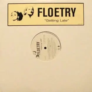 Floetry - Getting Late