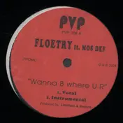 Floetry - Wanna B Where U R / Say Yes