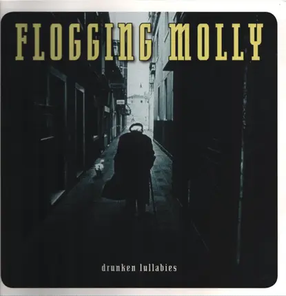 Flogging Molly - Drunken Lullabies