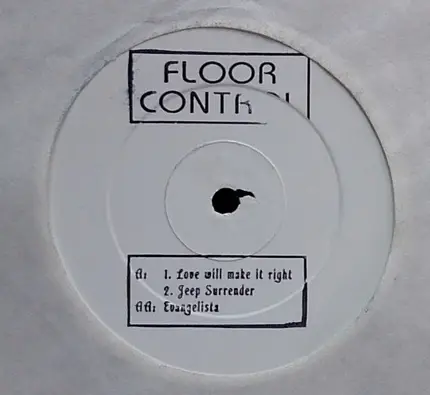 Floor Control - Love Will Make It Right