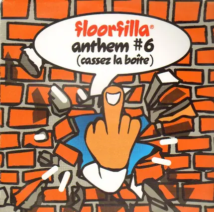 Floorfilla - Anthem #6 (Cassez La Boite)