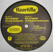 Floorfilla - Sex Is Danger