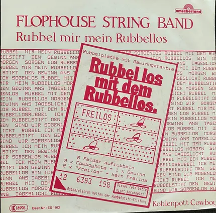Flophouse String Band - Kohlenpott Cowboy / Rubbel Mir Mein Rubbellos