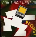 12inch Vinyl Single - Flopsy - Don't You Want Me