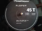 12inch Vinyl Single - Flopsy - Don't You Want Me