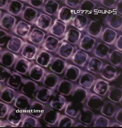 Floppy Sounds - Downtime