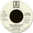 7inch Vinyl Single - Flora Plumb - The Touch Of Your Life Upon Mine