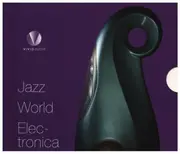 CD-Box - Flora Purim / Moses Taiwa Molelekwa a.o. - Jazz World Electronica - Digipak