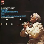 Florent Schmitt - Psalm 47, Op.38 / La Tragedie De Salome