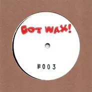 Florent/M - gotwax! no. 003