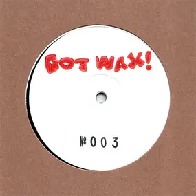 FLORENT - gotwax! no. 003