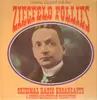 LP - Florenz Ziegfeld and the Ziegfeld Follies - Ziegfeld Follies - Original Radio Broadcasts