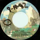 7inch Vinyl Single - Florence Warner - Only Love