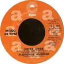 7inch Vinyl Single - Florence Warner - We're Over