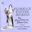 CD - Florence Foster Jenkins / Jenny Williams and Thomas Burns - The Glory (????) Of The Human Voice - Mono