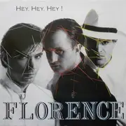 12inch Vinyl Single - Florence - Hey, Hey, Hey!