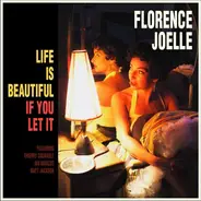 Florence Joelle - Life Is Beautiful