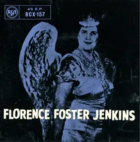 Florence Foster Jenkins - Florence Foster Jenkins