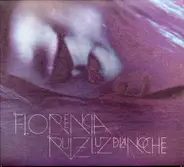Florencia Ruiz - Luz De La Noche