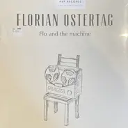 Florian Ostertag - Flo And The Machine