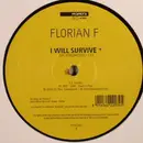 12inch Vinyl Single - Florian F - I Will Survive