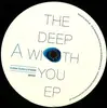 12inch Vinyl Single - Florian Felsch & Dynanim - The Deep With You Ep