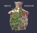 CD - Florian Walter - Bruit / Botanik - Digisleeve