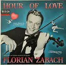 LP - Florian ZaBach - Hour Of Love - Classic Themes In A Mellow Mood - Violin Solos With Orchestra And Chorus - Mono