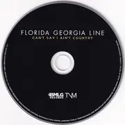 CD - Florida Georgia Line - Can't Say I Ain't Country