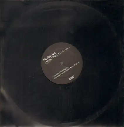 Florida Inc. - I Need Your Lovin'