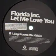 12inch Vinyl Single - Florida Inc. - Let Me Love You
